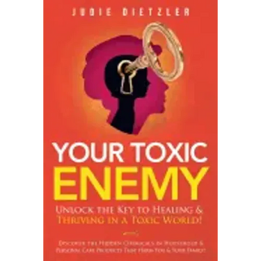 Your Toxic Enemy