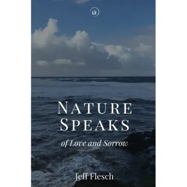 Nature Speaks of Love and Sorrow