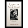 Listen to Your Heart: My Life in Ireland and Canada