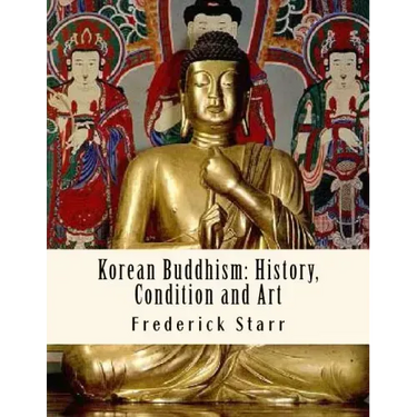 Korean Buddhism: History, Condition and Art: Religious Classics