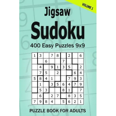 Jigsaw Sudoku Puzzle Book for Adults: 400 Easy Puzzles 9x9 (Volume 1)