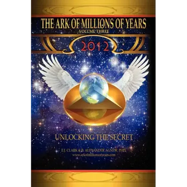The Ark of Millions of Years: Volume Three