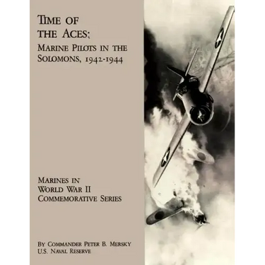 Time Of The Aces: Marine Pilots in the Solomons, 1942-1944
