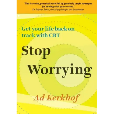Stop Worrying: Get Your Life Back on Track with CBT