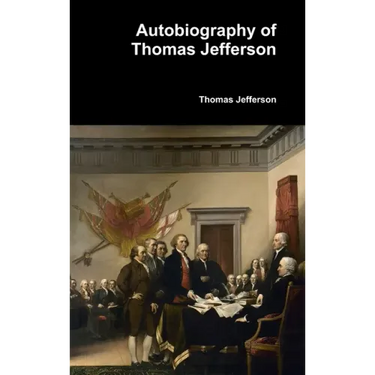 Autobiography of Thomas Jefferson