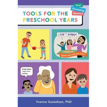Tools for the Preschool Years: Support for Time-Crunched, Mobile, Multitasking Parents of 3-6 Year Olds