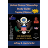 U.S. Citizenship Study Guide - Tagalog: 100 Questions You Need To Know