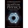 Christianity and Quantum Physics