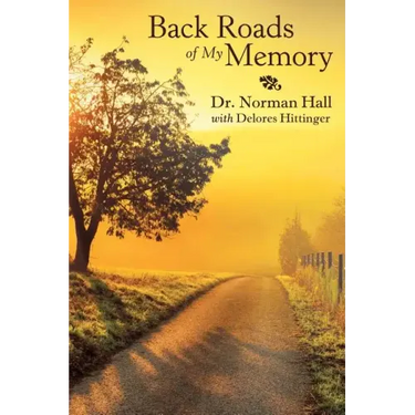 Back Roads of My Memory