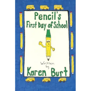 Pencil's First Day of School