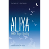 Aliya: Home. Hope. Reality.