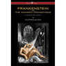 FRANKENSTEIN or The Modern Prometheus (The Revised 1831 Edition - Wisehouse Classics)