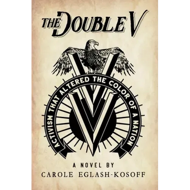 The Double V - a novel