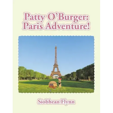 Patty O'Burger Paris Adventure!
