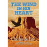 The Wind in His Heart