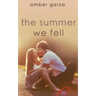 The Summer We Fell