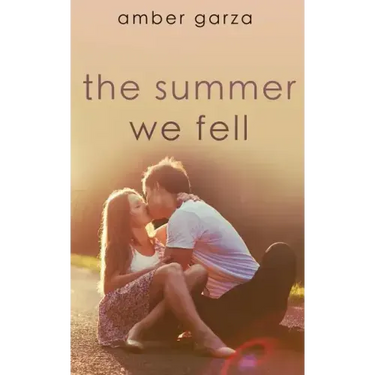 The Summer We Fell