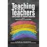 Teaching the Teachers: LGBTQ Issues in Teacher Education