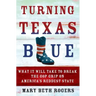 Turning Texas Blue