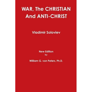WAR, The CHRISTIAN And ANTI-CHRIST