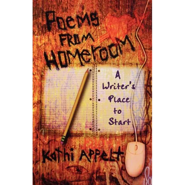 Poems from Homeroom: A Writer's Place to Start