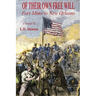 Of Their Own Free Will: Fort Mims to New Orleans