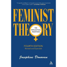 Feminist Theory, Fourth Edition: The Intellectual Traditions