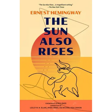 The Sun Also Rises (Warbler Classics Annotated Edition)