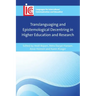 Translanguaging and Epistemological Decentring in Higher Education and Research