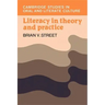 Literacy in Theory and Practice