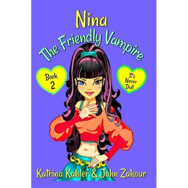 NINA The Friendly Vampire - Book 2: It's Never Dull