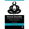 Human Sexuality: Biological, Psychological, and Cultural Perspectives