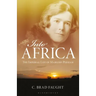 Into Africa: The Imperial Life of Margery Perham