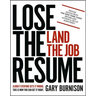 Lose the Resume, Land the Job