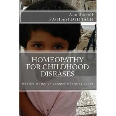Homeopathy for Childhood Diseases