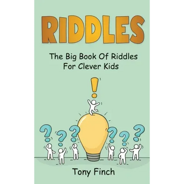 Riddles: The big book of riddles for clever kids