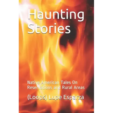 Haunting Stories: Native American Tales on Reservations and Rural Areas