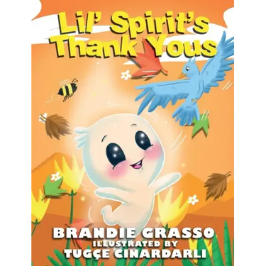 Lil' Spirit's Thank Yous