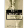 INFJ Friendships: Making Real Connections