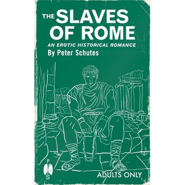 The Slaves of Rome: An Erotic Historical Romance