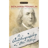 The Autobiography and Other Writings