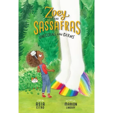Unicorns and Germs: Zoey and Sassafras #6