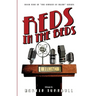 Reds in the Beds: A Novel of Golden-Era Hollywood