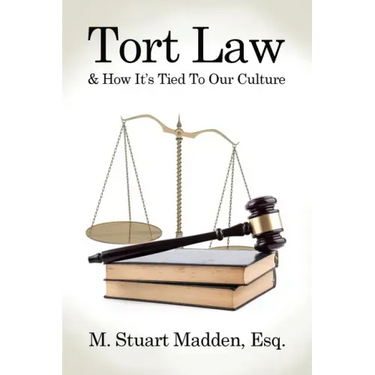 Tort Law and How It's Tied To Our Culture