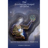 The Everlasting Gospel of Christ: Identity From An Eternal Perspective