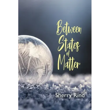 Between States of Matter
