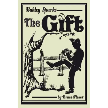 Buhley Sparks, The Gift