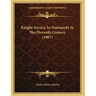 Knight-Service In Normandy In The Eleventh Century (1907)