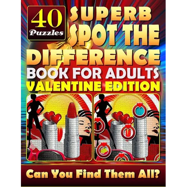 Superb Spot the Difference Book for Adults: Valentine Edition
