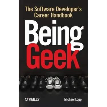 Being Geek: The Software Developer's Career Handbook
